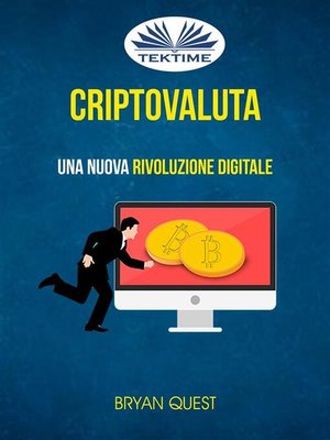 cover image of Criptovaluta--Una Nuova Rivoluzione Digitale